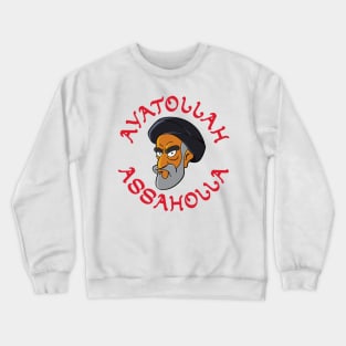 Ayatollah Assaholla Crewneck Sweatshirt